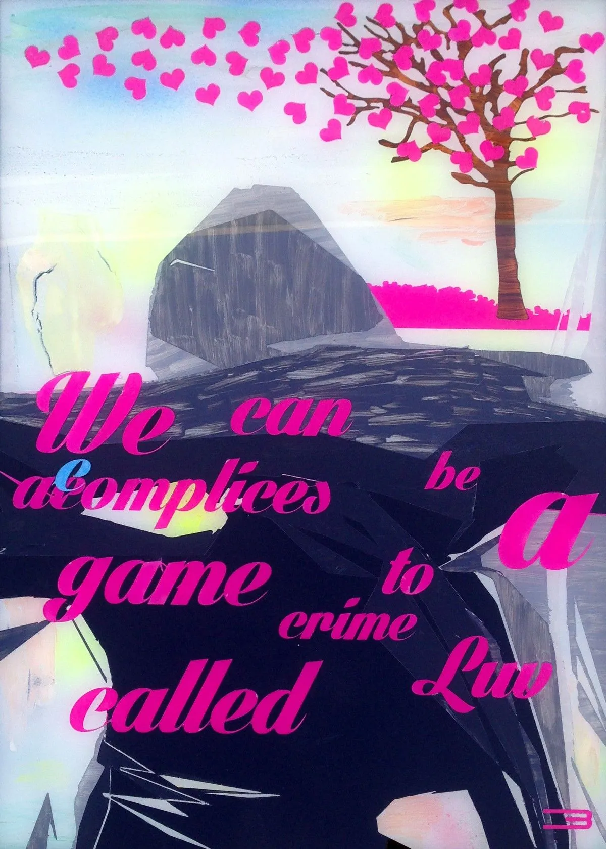 We can be accomplices to a game/crime called Love., œuvre de Eduardo Bessa