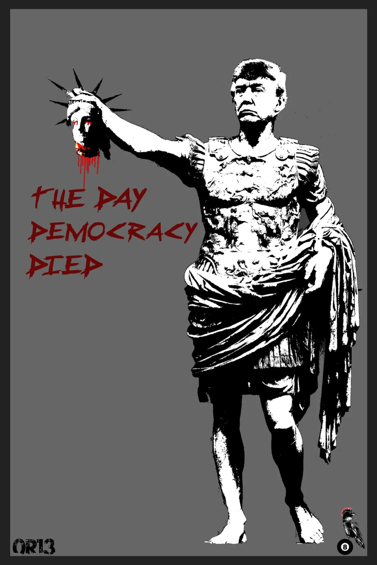The day democraty died, œuvre de Raven 8