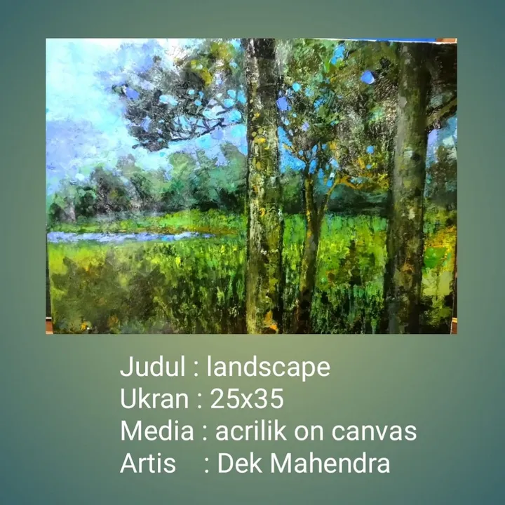 Landscape, œuvre de Dek Mahendra